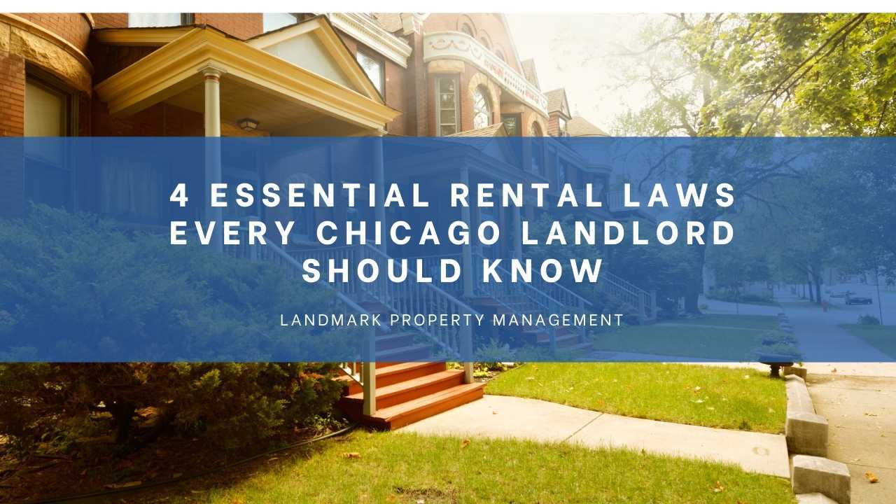 4 Essential Rental Laws Every Chicago Landlord Should Know